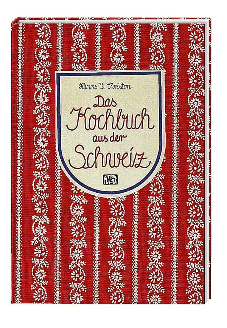 Das Kochbuch der Schweiz 